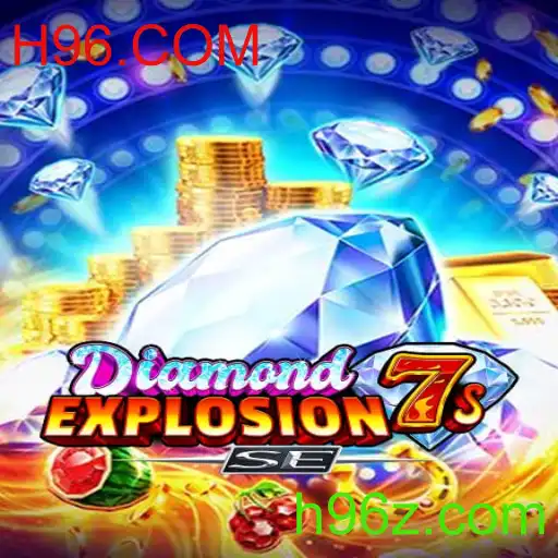 Análise Detalhada de DiamondExplosion7sSE com Destaque para H96.COM