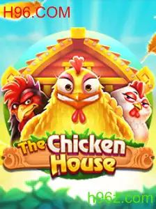 Descubra a Diversão de TheChickenHouse: Aventuras e Estratégias com H96.COM